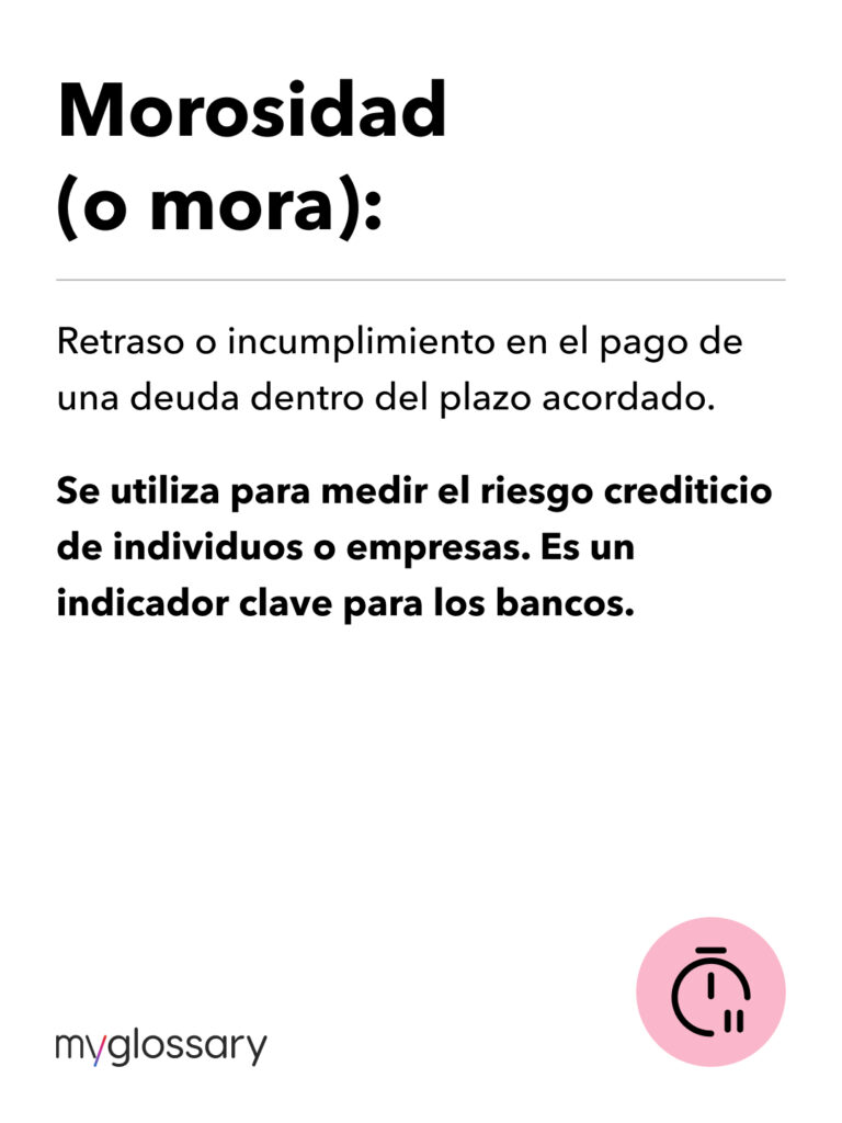 Retraso o incumplimiento en el pago de una deuda dentro del plazo acordado. Se utiliza para medir el riesgo crediticio de individuos o empresas. Es un indicador clave para los bancos.